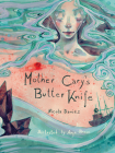 Mother Cary's Butter Knife (Shadows and Light) Cover Image