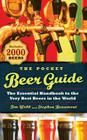 The Pocket Beer Guide: The Essential Handbook to the Very Best Beers in the World By Stephen Beaumont, Tim Webb Cover Image