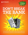 Don't Break the Bank: A Student's Guide to Managing Money Cover Image