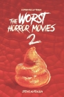 The Worst Horror Movies 2 Cover Image