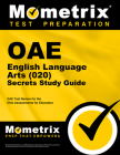 Oae English Language Arts (020) Secrets Study Guide: Oae Test Review for the Ohio Assessments for Educators Cover Image