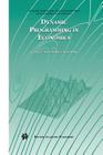Dynamic Programming in Economics (Dynamic Modeling and Econometrics in Economics and Finance #5) By Cuong Van, Rose-Anne Dana Cover Image