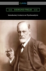 Introductory Lectures on Psychoanalysis By Sigmund Freud, G. Stanley Hall (Translator) Cover Image