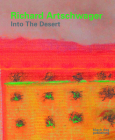 Richard Artschwager: Into the Desert By John Yau (Editor) Cover Image