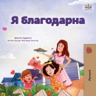I am Thankful (Russian Book for Children) (Russian Bedtime Collection) By Shelley Admont, Kidkiddos Books Cover Image
