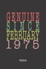 Genuine Since February 1975: Notebook By Genuine Gifts Publishing Cover Image