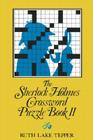 The Sherlock Holmes Crossword Puzzle Book II By Ruth Lake Tepper, Sidney Paget (Illustrator) Cover Image