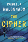 The Cipher By Isabella Maldonado Cover Image