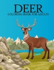 Deer coloring book for adults: An Adult Coloring Book With Stress-relif, Easy, and Relaxing By Nahid Book Shop Cover Image