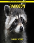 Raccoon: Fun Facts Book for Kids Cover Image