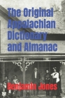 The Original Appalachian Dictionary and Almanac By Benjamin Jones Cover Image