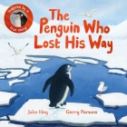 The Penguin Who Lost His Way: Inspired by a True Story Cover Image