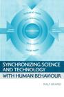 Synchronizing Science and Technology with Human Behaviour By Ralf Brand Cover Image