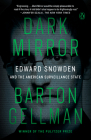 Dark Mirror: Edward Snowden and the American Surveillance State Cover Image