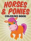 Horses & Ponies Coloring Book: Coloring Books for Kids Cover Image