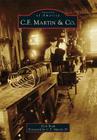 C.F. Martin & Co. By Dick Boak, C. F. Martin IV (Foreword by) Cover Image