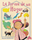 La forma de un hogar: (The Shape of Home Spanish Edition) By Rashin Kheiriyeh, Melissa Sarmiento (Translated by), Catalina Marín (Translated by) Cover Image