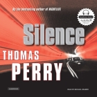 Silence Lib/E By Thomas Perry, Michael Kramer (Read by) Cover Image