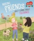 Our Values: Making Friends: Emily learns about tolerance (British Values) By Deborah Chancellor Cover Image