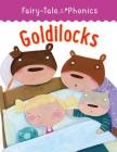 Goldilocks (Fairy-Tale Phonics) Cover Image