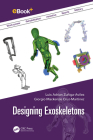 Designing Exoskeletons By Luis Adrian Zuñiga-Aviles, Giorgio MacKenzie Cruz-Martinez Cover Image