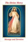 The Divine Mercy Message and Devotion: With Selected Prayers from the Diary of St. Maria Faustina Kowalska By Seraphim Michalenko, Vinny Flynn (With), Robert A. Stackpole (With) Cover Image