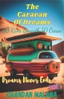 The Caravan Of Dreams: 50 River Beneath 50 Ocean Cover Image