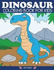 Dinosaur Coloring Book for Kids (Dinosaur Books) Cover Image