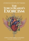 The Torch Bearer's Exorcism By Linda Luisa Varela Tychsen Cover Image