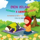Den Islam kennen & lieben lernen By The Sincere Seeker Collection Cover Image