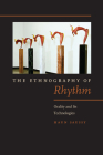 The Ethnography of Rhythm: Orality and Its Technologies (Verbal Arts: Studies in Poetics) Cover Image
