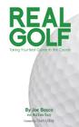 Real Golf: Taking Your Best Game to the Course By Matthew Rudy, Chris Poston, Stan Utley (Introduction by) Cover Image