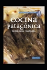 Cocina Patagónica: cordero, truchas y mucho más... Cover Image