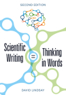 Scientific Writing = Thinking in Words Cover Image