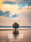 As Far as You Can See: Picturing Texas By Kenny Braun, S. C. Gwynne (Introduction by) Cover Image