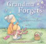 Grandma Forgets By Paul Russell, Nicky Johnston (Illustrator) Cover Image