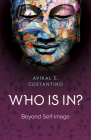 Who Is In?: Beyond Self-Image Cover Image