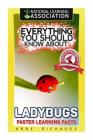 Everything You Should Know About: Ladybugs Faster Learning Facts Cover Image