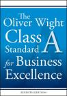 The Oliver Wight Class a Standard for Business Excellence Cover Image