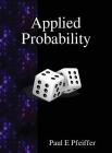 Applied Probability By Paul E. Pfeiffer Cover Image