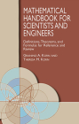 Mathematical Handbook for Scientists and Engineers: Definitions, Theorems, and Formulas for Reference and Review (Dover Civil and Mechanical Engineering) Cover Image