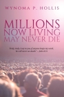 Millions Now Living May Never Die Cover Image