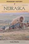 Roadside History of Nebraska Cover Image