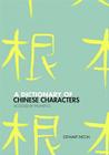 A Dictionary of Chinese Characters: Accessed by Phonetics By Stewart Paton Cover Image