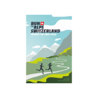 Run the Alps Switzerland: 30 Must-Do Trail Runs By Doug Mayer, Kim Strom, Janine Patitucci (Photographer) Cover Image