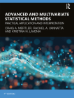 Advanced and Multivariate Statistical Methods: Practical Application and Interpretation By Craig A. Mertler, Rachel A. Vannatta, Kristina N. Lavenia Cover Image