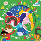 He's Got the Whole World in His Hands By Katherine Walker, Jess Moorhouse (Illustrator) Cover Image
