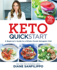 Keto Quick Start: A Beginner's Guide to a Whole-Foods Ketogenic Diet Cover Image