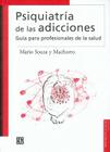 Psiquiatr-A de Las Adicciones.: Gu-A Para Profesionales de La Salud (Biblioteca de La Salud) Cover Image