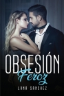 Obsesión feroz By Lana Sanchez Cover Image